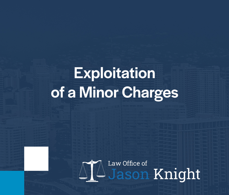 Exploitation of a Minor Charges