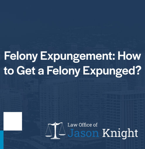 Felony Expungement: How to Get a Felony Expunged?